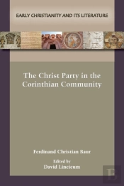 The Christ Party In The Corinthian Commu