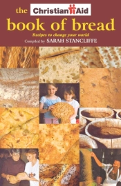 The Christian Aid Book Of Bread