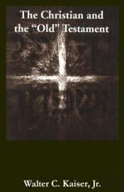 The Christian And The Old Testament