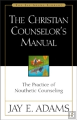Bertrand.pt - The Christian Counselor'S Manual