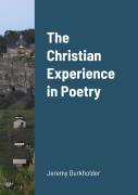 The Christian Experience In Poetry