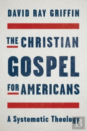 The Christian Gospel For Americans