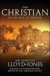The Christian In An Age Of Terror