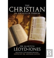 The Christian In An Age Of Terror