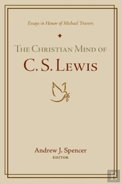 Bertrand.pt - The Christian Mind Of C. S. Lewis