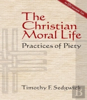 The Christian Moral Life