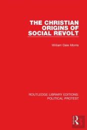 The Christian Origins Of Social Revolt