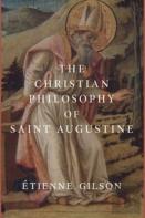 The Christian Philosophy Of Saint Augustine