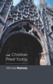 The Christian Priest Today