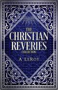 The Christian Reveries Collection