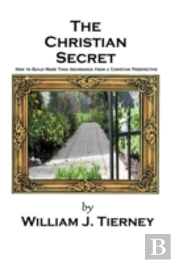 The Christian Secret: How To Build More