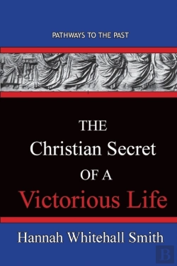Bertrand.pt - The Christian Secret Of A Victorious Life