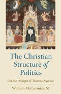 The Christian Structure In Politics