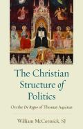 The Christian Strucutre Of Politics