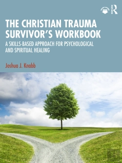 Bertrand.pt - The Christian Trauma Survivorâ€™S Workbook
