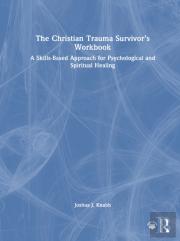 The Christian Trauma Survivorâ€™S Workbook
