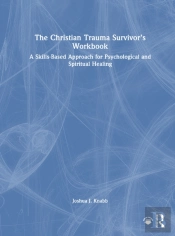 The Christian Trauma Survivorâ€™S Workbook