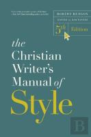 The Christian Writer'S Manual Of Style, 5th Edition