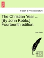 The Christian Year ... (By John Keble.)