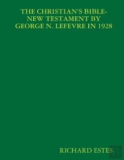 Bertrand.pt - The Christian'S Bible-New Testament By George N. Lefevre In 1928