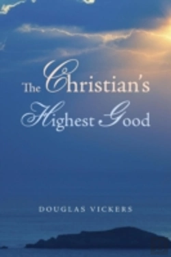 Bertrand.pt - The Christian'S Highest Good