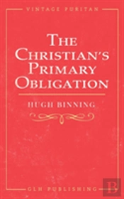The Christian'S Primary Obligation