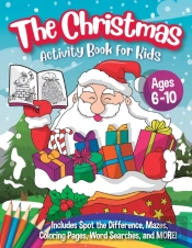 The Christmas Activity Book For Kids - A