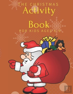 Bertrand.pt - The Christmas Activity Book For Kids Ages 6-8