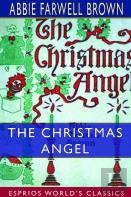 The Christmas Angel (Esprios Classics)