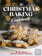 The Christmas Baking Cookbook