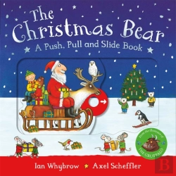 Bertrand.pt - The Christmas Bear: A Push, Pull And Slide Book