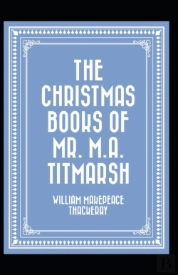 Bertrand.pt - The Christmas Books Of Mr. M. A. Titmarsh