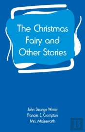 The Christmas Fairy And Other Stories