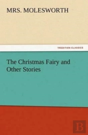 The Christmas Fairy And Other Stories