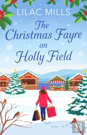 The Christmas Fayre On Holly Field