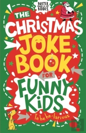 The Christmas Joke Book For Funny Kids