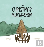 The Christmas Mushroom