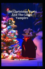 The Christmas Party And The Little Vampire