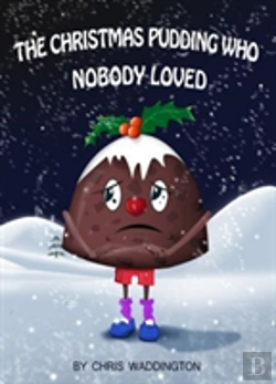 Bertrand.pt - The Christmas Pudding Who Nobody Loved