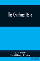 The Christmas Rose