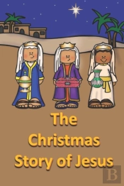 The Christmas Story Of Jesus
