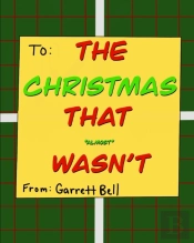 The Christmas That Almost Wasn'T