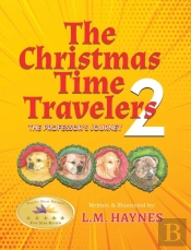 The Christmas Time Travelers 2: The Prof
