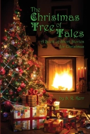 The Christmas Tree Of Tales: A Book Of S