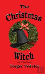 The Christmas Witch And Other Stories