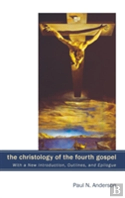 Bertrand.pt - The Christology Of The Fourth Gospel