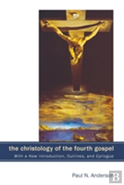 Bertrand.pt - The Christology Of The Fourth Gospel