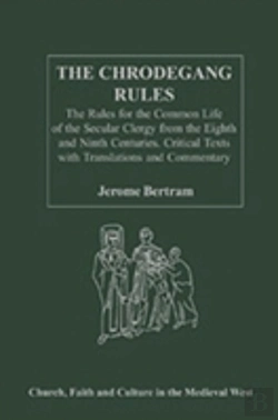 Bertrand.pt - The Chrodegang Rules