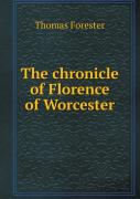 The Chronicle Of Florence Of Worcester