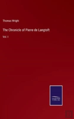 Bertrand.pt - The Chronicle Of Pierre De Langtoft